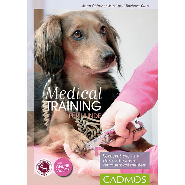 Medical Training für Hunde Medical Training für Hunde von Cadmos Verlag GmbH
