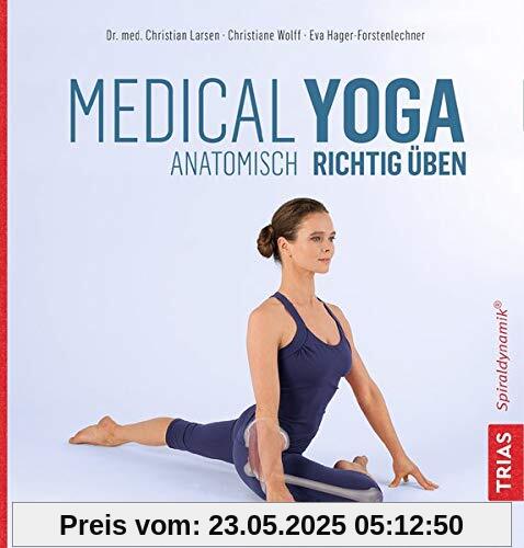 Medical Yoga: Anatomisch richtig üben