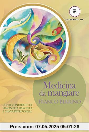 Medicina da mangiare (Self-help)