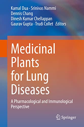 Medicinal Plants for Lung Diseases: A Pharmacological and Immunological Perspective von Springer
