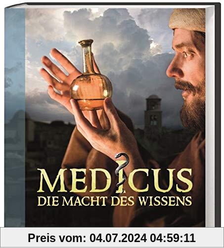 Medicus: Die Macht des Wissens. Von den Frühen Hochkulturen bis zur Renaissance