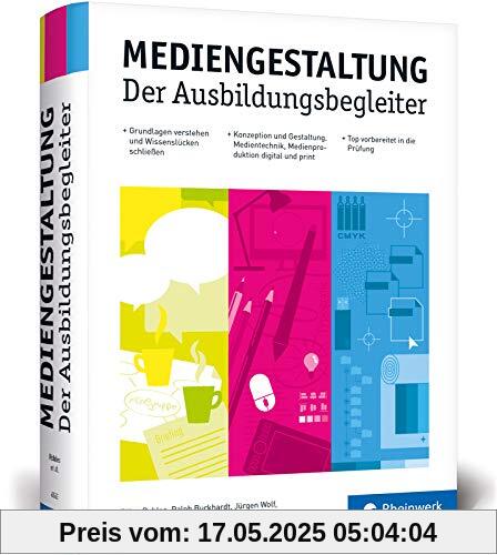 Mediengestaltung: Der Ausbildungsbegleiter – aktuell zur Prüfungsvorbereitung 2019