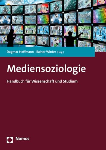 Mediensoziologie: Handbuch für Wissenschaft und Studium