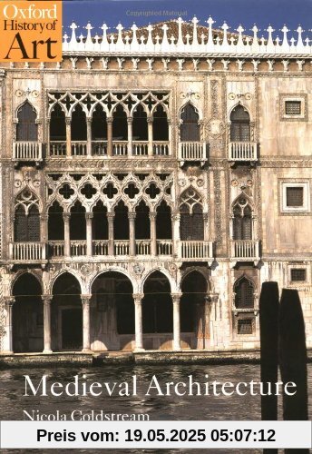 Medieval Architecture (Oxford History of Art)