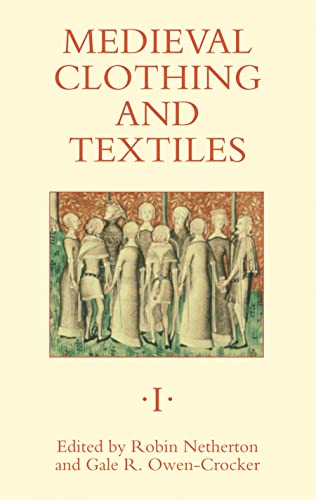 Medieval Clothing and Textiles 1 von Boydell Press