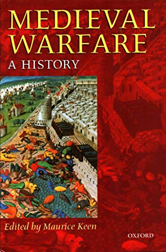 Medieval Warfare: A History von Oxford University Press, USA