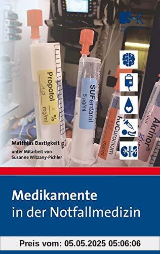 Medikamente in der Notfallmedizin Medikamente in der Notfallmedizin