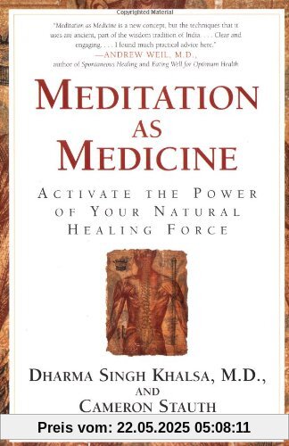 Meditation As Medicine: Activate the Power of Your Natural Healing Force