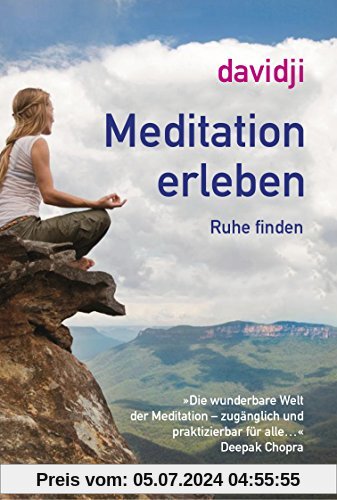 Meditation erleben: Innere Ruhe finden