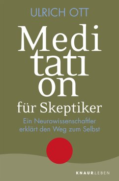 Meditation für Skeptiker von Droemer/Knaur / Knaur MensSana