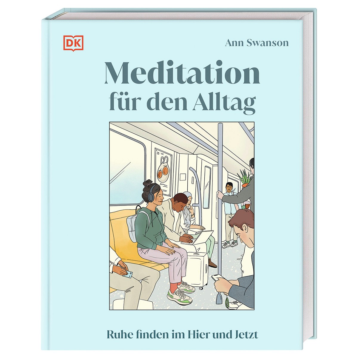 Meditation für den Alltag Meditation für den Alltag von Dorling Kindersley Verlag