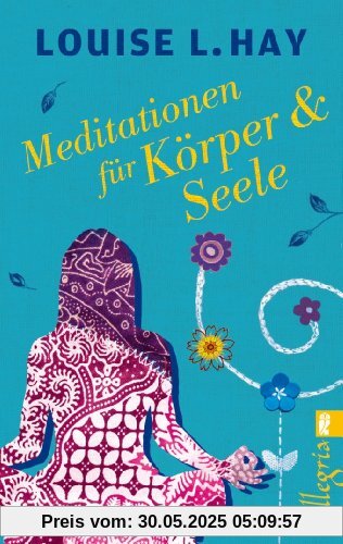 Meditationen für Körper und Seele