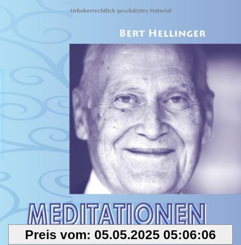 Meditationen: Aus der Reihe: Hilfen, die zu Herzen gehen