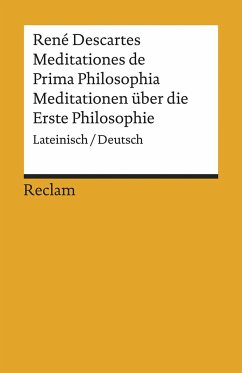 Meditationes de Prima Philosophia / Meditationen über die Erste Philosophie von Reclam, Ditzingen