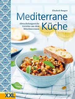 Mediterrane Küche von Edition XXL