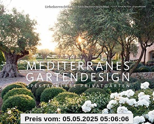 Mediterranes Gartendesign: Spektakuläre Privatgärten