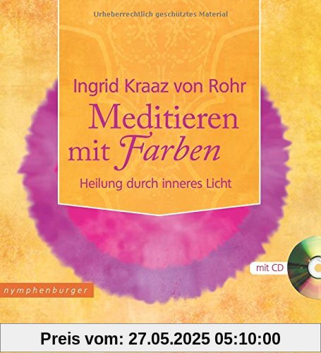 Meditieren mit Farbe mit CD Meditieren mit Farbe mit CD