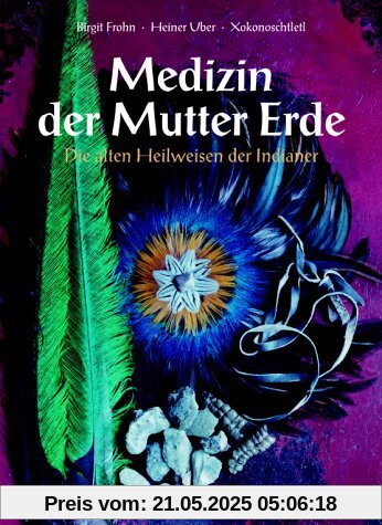 Medizin der Mutter Erde
