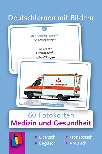 Medizin und Gesundheit: 60 Fotokarten auf Deutsch, Englisch, Französisch und Arabisch (Deutschlernen mit Bildern)