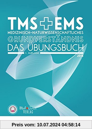 Medizinisch-naturwissenschaftliches Grundverständnis im TMS und EMS
