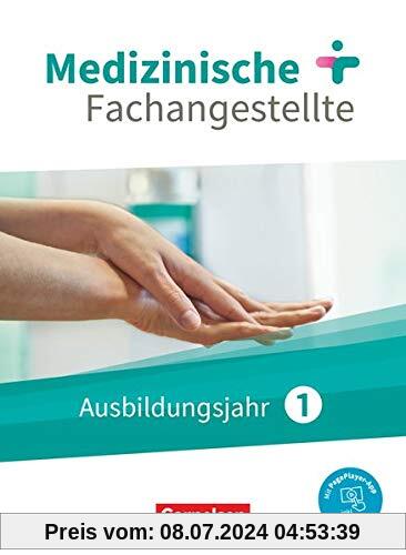 Medizinische Fachangestellte - Neue Ausgabe - 1. Ausbildungsjahr: Jahrgangsband - Schülerbuch - Mit PagePlayer-App
