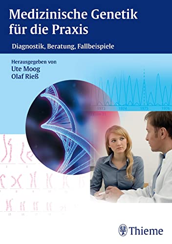 Medizinische Genetik für die Praxis von Georg Thieme Verlag