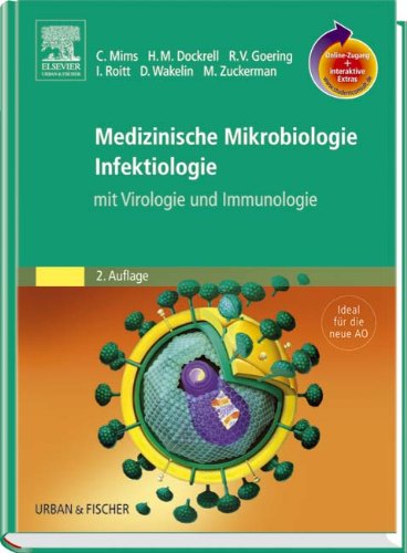 Medizinische Mikrobiologie - Infektiologie: mit Virologie, Immunologie: Mit Virologie und Immunologie. Ideal für die neue AO. Online-Zugang + interaktive Extras