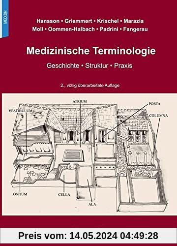 Medizinische Terminologie: Geschichte • Struktur • Praxis