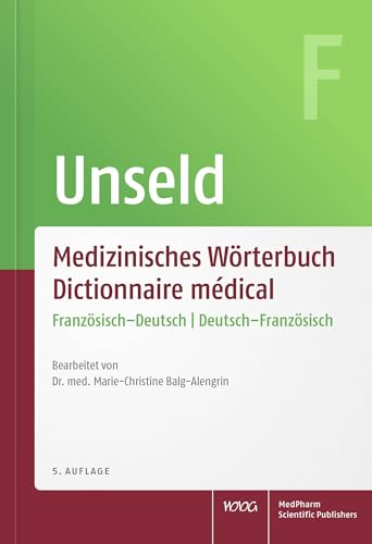 Medizinisches Wörterbuch | Dictionnaire medical: Französisch-Deutsch | Deutsch-Französisch von Wissenschaftliche Verlagsgesellschaft