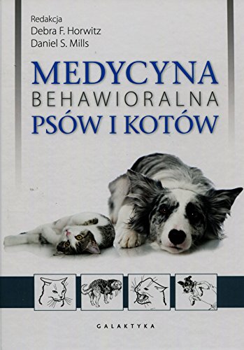 Medycyna behawioralna psow i kotow + CD von Galaktyka