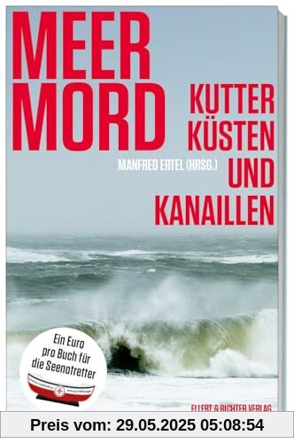 Meer Mord: Kutter, Küsten und Kanaillen Meer Mord: Kutter, Küsten und Kanaillen