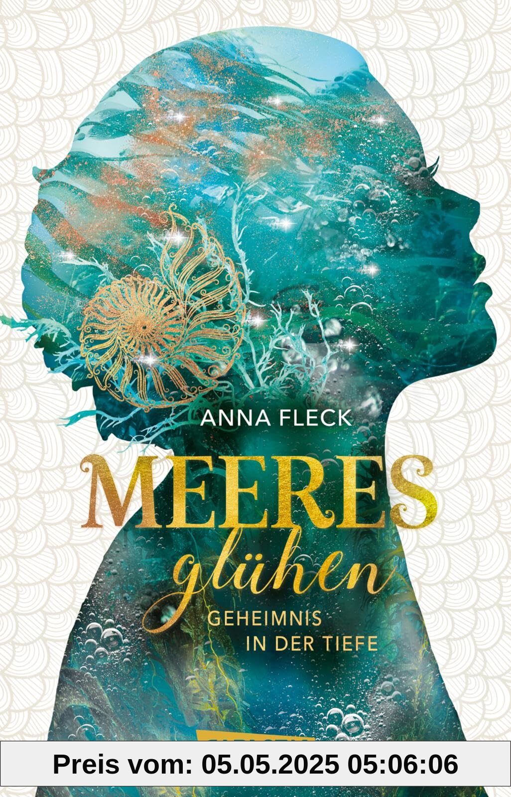 Meeresglühen: Geheimnis in der Tiefe | Mitreißende Romantasy-Bestsellerserie voller Liebe und Geheimnisse!