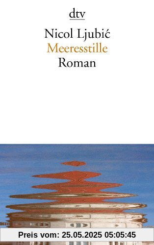 Meeresstille: Roman