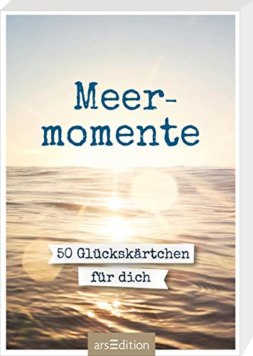 Meermomente: 50 Glückskärtchen für dich | Schönes Geschenk für alle, die sich am liebsten ans Meer träumen Meermomente: 50 Glückskärtchen für dich | Schönes Geschenk für alle, die sich am liebsten ans Meer träumen