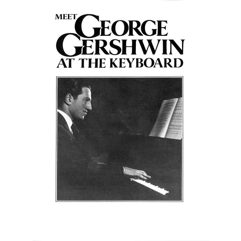 Meet Gershwin at the keyboard