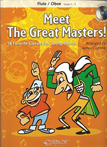 Meet the Great Masters!: 18 Favorite Classics for Young Players [With CD (Audio)] von Curnow Music
