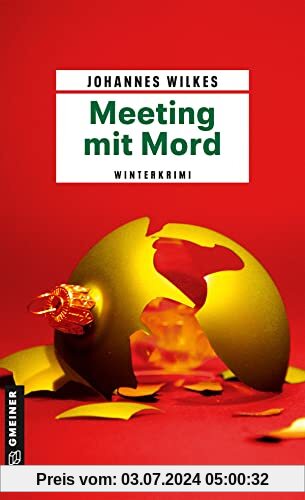 Meeting mit Mord: Kriminalroman (Kriminalromane im GMEINER-Verlag)