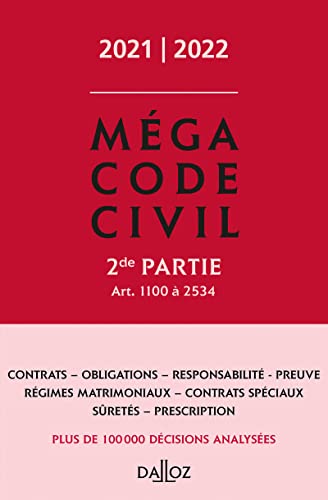 Méga Code civil 2021-2022, 2e partie: Tome 2 Méga Code civil 2021-2022, 2e partie: Tome 2 von DALLOZ