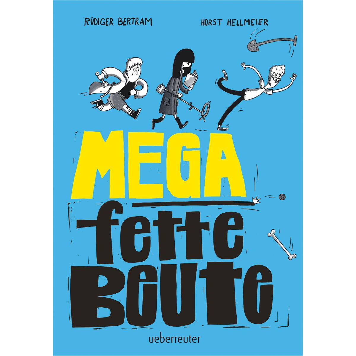 Mega fette Beute von Ueberreuter Verlag