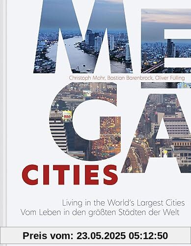 Megacities: Living in the World's Largest Cities