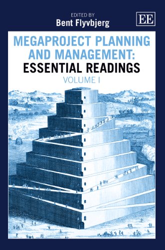 Megaproject Planning and Management: Essential Readings (Elgar Mini Series)