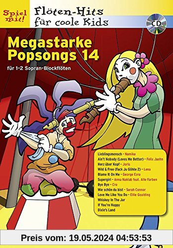 Megastarke Popsongs: Band 14. 1-2 Sopran-Blockflöten. Ausgabe mit CD. (Flöten-Hits für coole Kids)