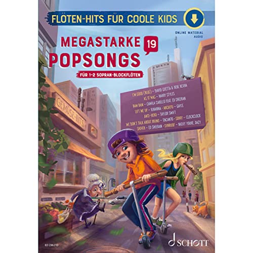 Megastarke Popsongs: für 1-2 Sopran-Blockflöten. Band 19. 1-2 Sopran-Blockflöten. Spielbuch. (Flöten-Hits für coole Kids, Band 19) von Schott Music