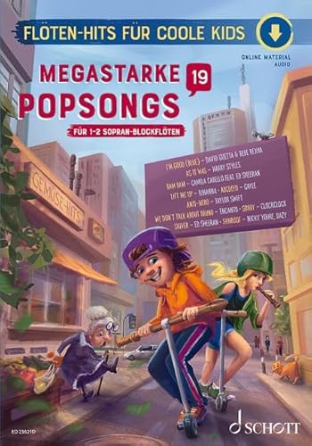 Megastarke Popsongs: für 1-2 Sopran-Blockflöten. Band 19. 1-2 Sopran-Blockflöten. Spielbuch. (Flöten-Hits für coole Kids, Band 19)