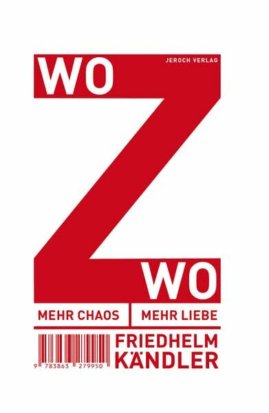 Mehr Chaos, mehr Liebe / WoZwo