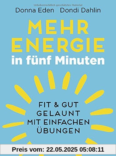 Mehr Energie in fünf Minuten: Fit und gut gelaunt - mit einfachen Übungen