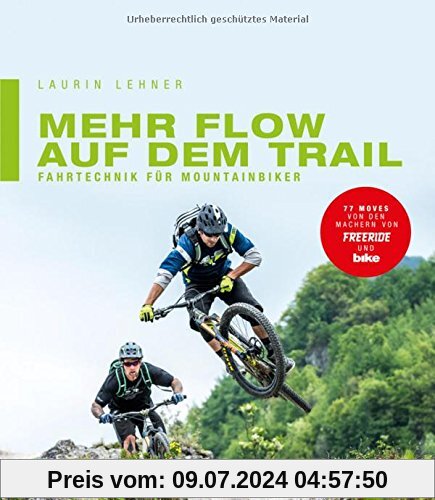 Mehr Flow auf dem Trail: Fahrtechnik für Mountainbiker