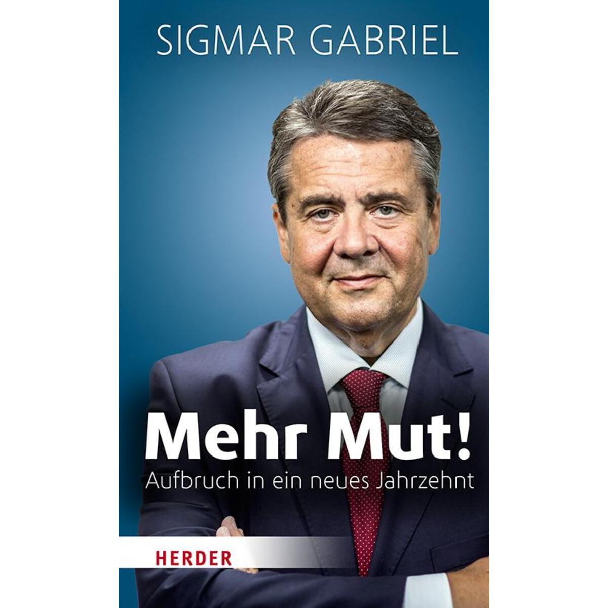 Mehr Mut! von Herder Verlag GmbH