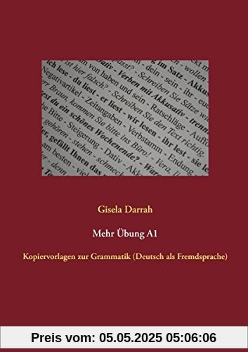 Mehr Übung A1: Kopiervorlagen zur Grammatik (Deutsch als Fremdsprache)