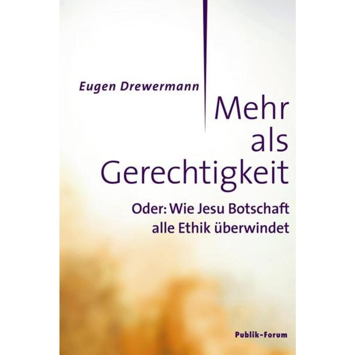 Mehr als Gerechtigkeit von Publik-Forum Verlags GmbH
